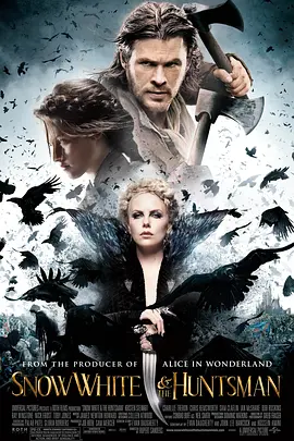 白雪公主与猎人 Snow White and the Huntsman