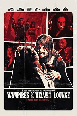 天鹅绒酒吧的吸血鬼 Vampires of the Velvet Lounge